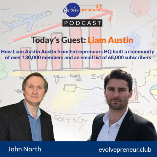 EP04 - How Liam Austin from Enterpreneurs HQ built a community of over 130,000 members.jpeg
